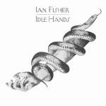 Ian Fisher - Idle Hands