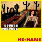 Me+Marie - Double Purpose