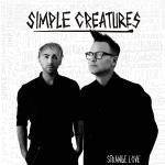 Simple Creatures - Strange Love [EP]