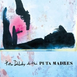 Peter Doherty & The Puta Madres - s/t