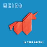 Meiko - In Your Dreams