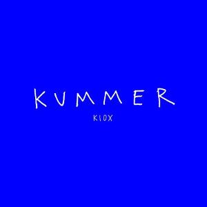 Kummer - KIOX, Alben 2019