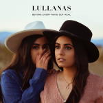 Lullanas - Before Everything Got Real [EP]