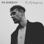 Pa Sheehy - The Art Of Disappearing