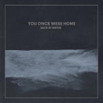 Jack In Water - You Once Were Home