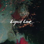 Intergalactic Lovers - Liquid Love