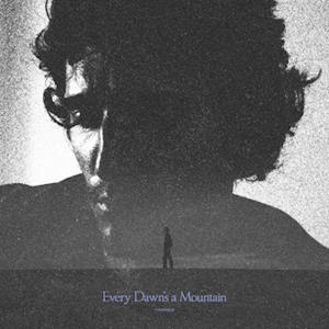 Tamino - Every Dawn's A Mountain